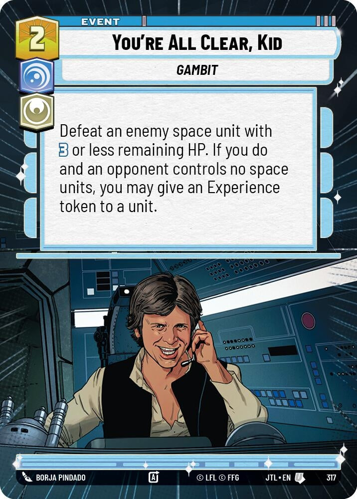 Image for You're All Clear, Kid (Hyperspace) (317) - Star Wars: Unlimited