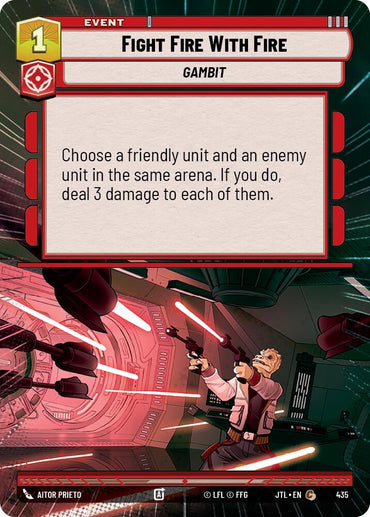 Image for Fight Fire With Fire (Hyperspace) (435) - Star Wars: Unlimited