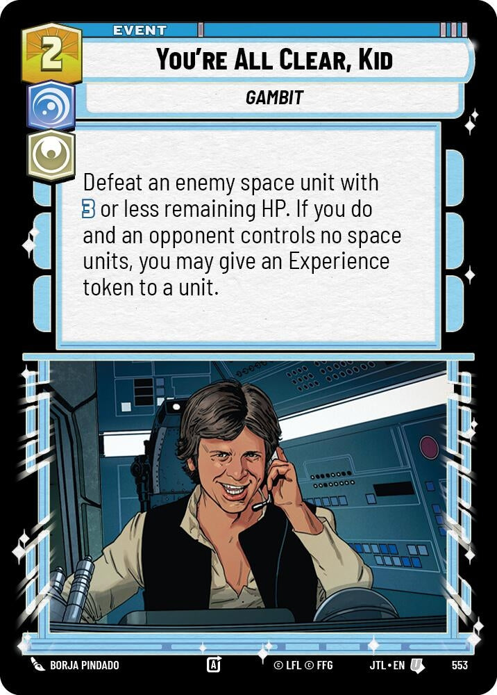 Image for You're All Clear, Kid (Foil) (553) - Star Wars: Unlimited